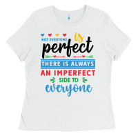 Not Everyone Is Perfect. There Is Always An Imperf Ladies Tee | Teevron