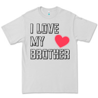 Dove Grey i love my brother, brothers day , brother sister  love Premium Tee - artisFamous