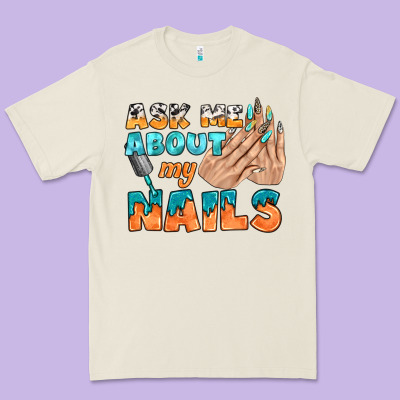 Ask Me About My Nails Bbs Premium Tee Designed By Bundleandbundleshop