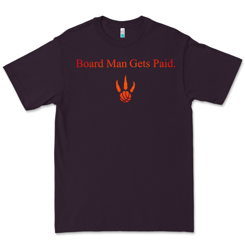 Toronto Kawhi Board Man Gets Paid Premium Tee by artisFamous | Teevron