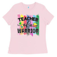 Bubblegum Pink Teacher of a warrior Ladies Tee - CowhideDigitalArt