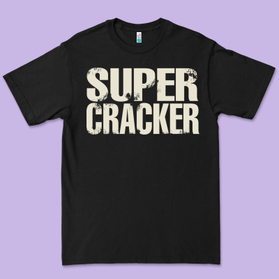 Super Cracker Premium Tee Designed By Artisfamous