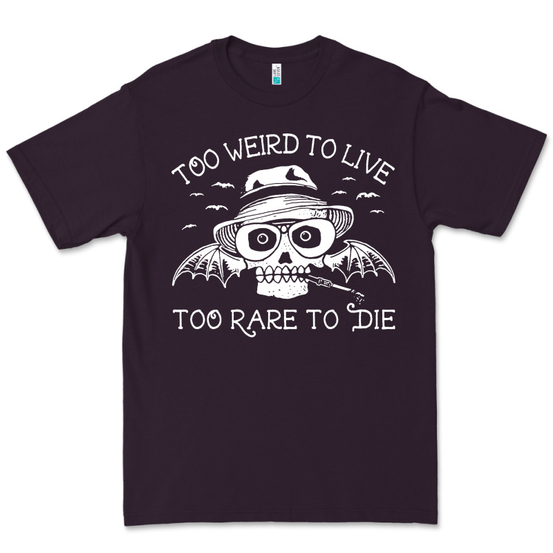 Too Weird To Live Too Rare To Die Premium Tee by artisFamous | Teevron