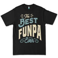 The Best Funpa Ever - Mens Funny Dad And Grandpa Premium Tee | Teevron