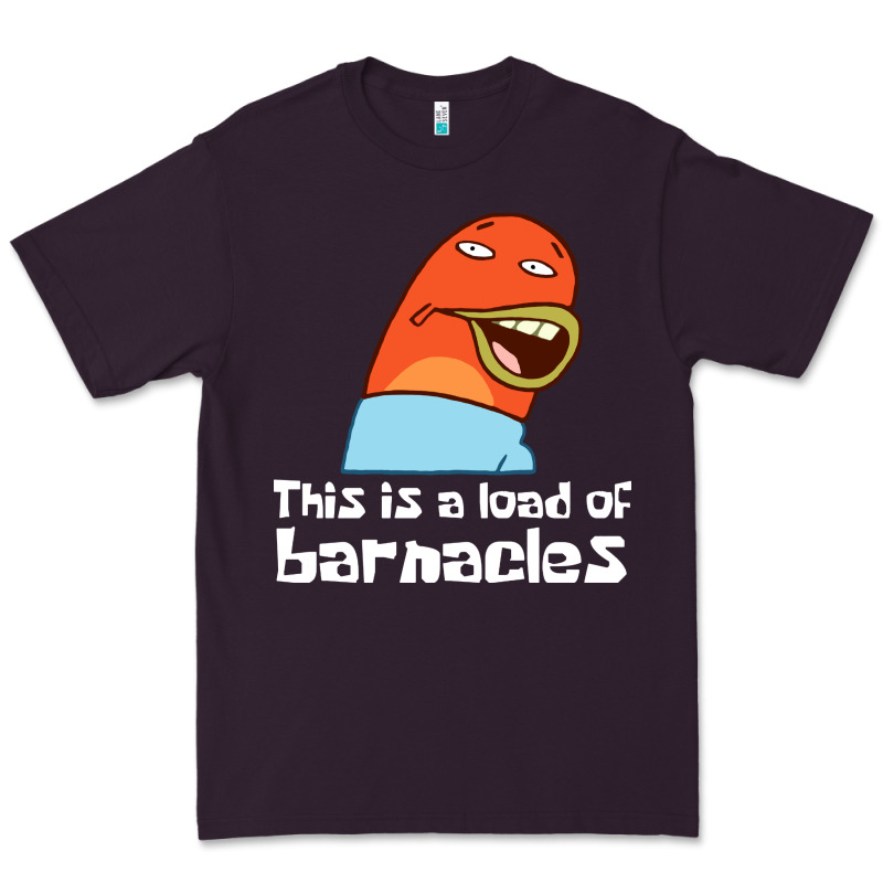 This Is A Load Of Barnacles Premium Tee by artisFamous | Teevron