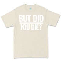 Bone but did you die Premium Tee - artisFamous
