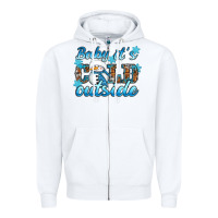 White Baby it's cold outside Zipper Hoodie - RanaPortraitStore