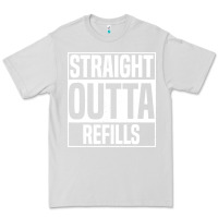 Dove Grey straight outta refills funny pharmacy technician pharmacist Premium Tee - artisFamous