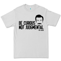 Dove Grey be curious not judgemental Premium Tee - artisFamous