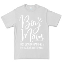 Dove Grey boy mom less drama than girls but harder to Premium Tee - artisFamous