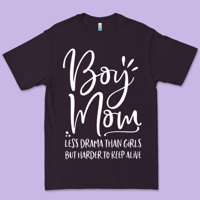 Boy Mom Less Drama Than Girls But Harder To Premium Tee Designed By Artisfamous