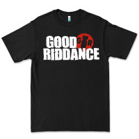 Black good riddance Premium Tee - artisFamous
