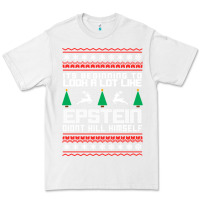 White epstein didnt kill himself christmas Premium Tee - artisFamous