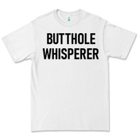 White butthole whisperer Premium Tee - artisFamous