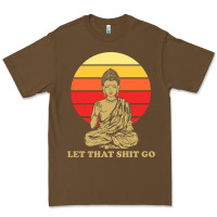 Cacao let that shit go buddha Premium Tee - artisFamous