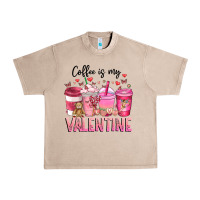 French Oak Coffee Is MY Valentine Urban Heavy Tee - CowhideDigitalArt