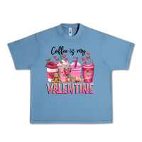 Pebble Blue Coffee Is MY Valentine Urban Heavy Tee - CowhideDigitalArt
