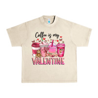 Sandshell Coffee Is MY Valentine Urban Heavy Tee - CowhideDigitalArt