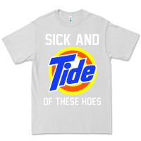Dove Grey sick and tide of these hoes Premium Tee - artisFamous