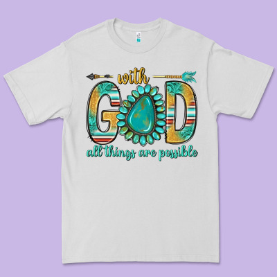 With God All Things Are Possible With Turquoise Gemstone Bbs Premium Tee Designed By Bundleandbundleshop