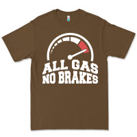 Cacao all gas no brakes Premium Tee - artisFamous