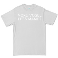 Dove Grey more vogel less mamet Premium Tee - artisFamous