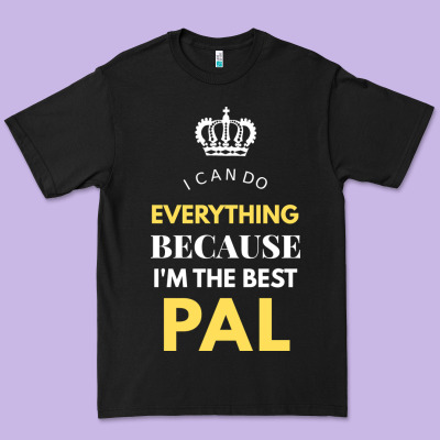 I'm The Best Pal Premium Tee Designed By Artisfamous
