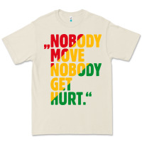 Bone nobody move nobody get hurt Premium Tee - artisFamous