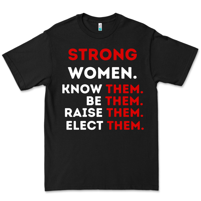 Strong Women Know Them Be Them Premium Tee by artisFamous | Teevron