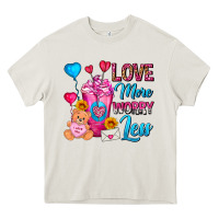 Love More Worry Less Valentines Day Cold Drink Heavy Core Tee | Teevron
