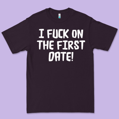 I F'ck On The First Date Premium Tee Designed By Artisfamous