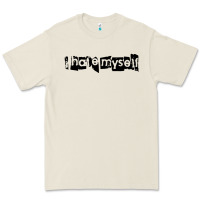 I Hate Myself Premium Tee | Teevron