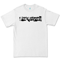 White i hate myself Premium Tee - artisFamous