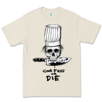 Bourdain Cook Free Or Die Premium Tee | Teevron