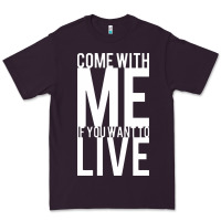 Plum come with me if you want to live Premium Tee - artisFamous