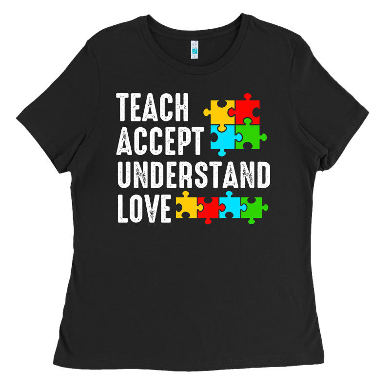 Teach Accept Understand Love Ladies Tee by CowhideDigitalArt | Teevron