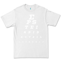 White epstein did not kill himself Premium Tee - artisFamous