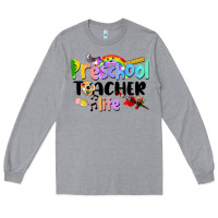 Heather Grey Preschool Teacher Life Long Sleeve Tee - LillyAllenDesigns