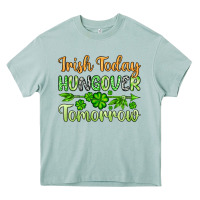 Arona St. Patrick's Irish today hungover tomorrow Heavy Core Tee - OliviaCreatesArt