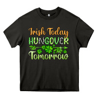 Asphalt St. Patrick's Irish today hungover tomorrow Heavy Core Tee - OliviaCreatesArt