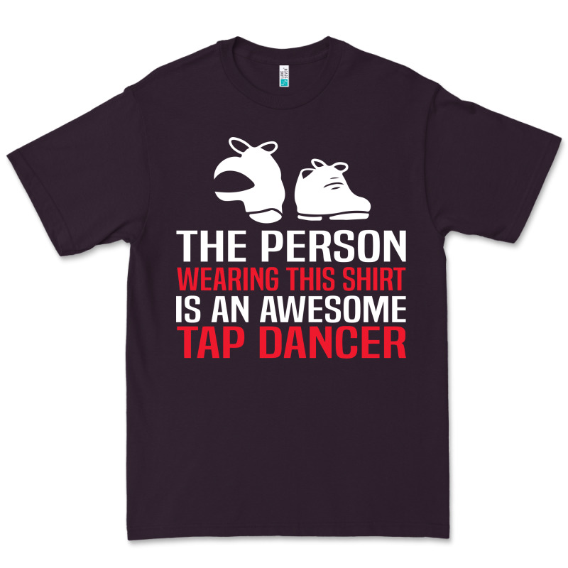 Awesome Tap Dancer Shirt Classic Premium Tee by artisFamous | Teevron