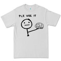 Dove Grey Plz Use It Text Graphic Premium Tee - artisFamous