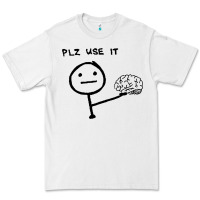 White Plz Use It Text Graphic Premium Tee - artisFamous
