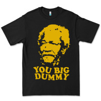Black you big dummy Premium Tee - artisFamous