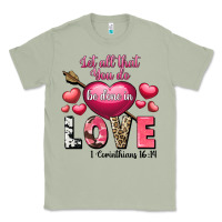 Matcha Let all that you do be in love Valentine's Day Classic Tee - FaDigitalArtStudio
