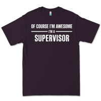 Plum i'm awesome i'm a supervisor Premium Tee - artisFamous