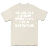 Bone i know everything i'm a detective Premium Tee - artisFamous