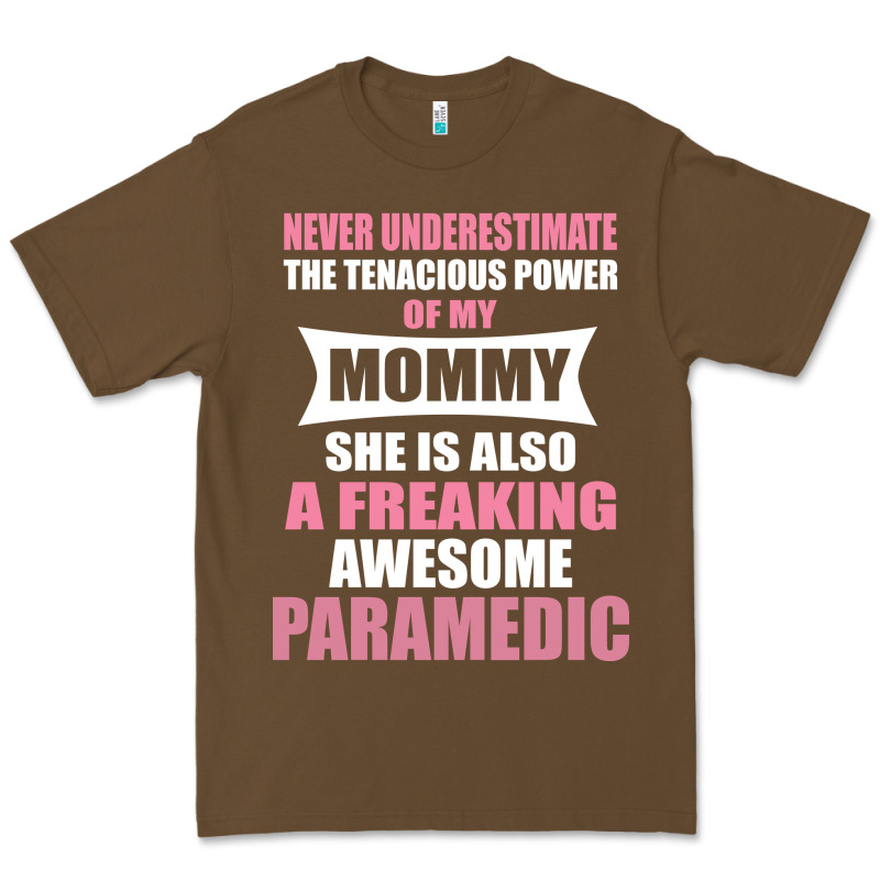 Never Underestimate Mommy Paramedic Premium Tee by artisFamous | Teevron