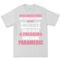 Dove Grey never underestimate mommy paramedic Premium Tee - artisFamous