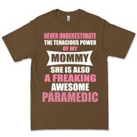 Cacao never underestimate mommy paramedic Premium Tee - artisFamous